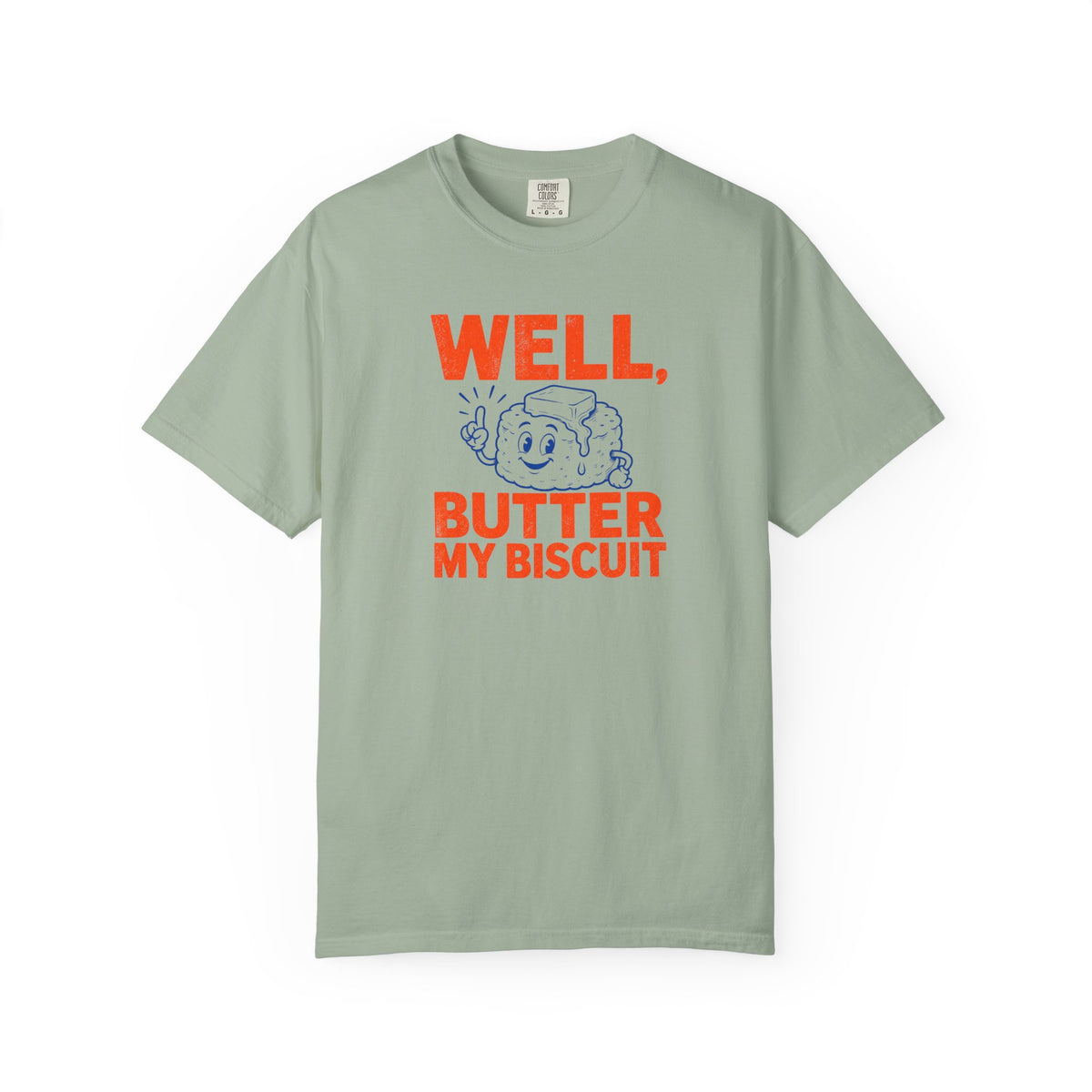 Butter my Biscuit T-Shirt