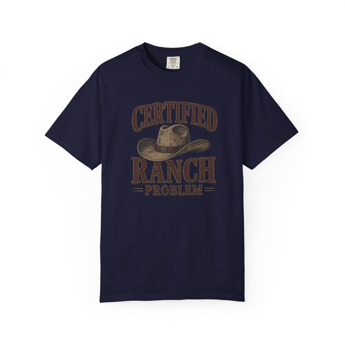 Certified Ranch Problem T-Shirt