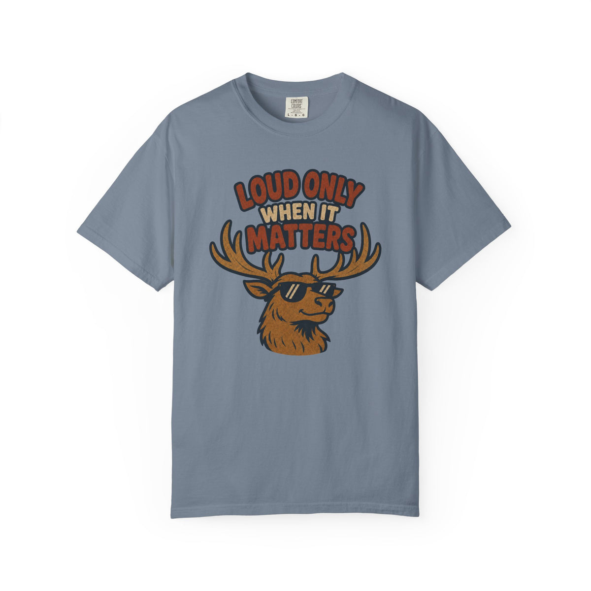 Loud Elk T-Shirt