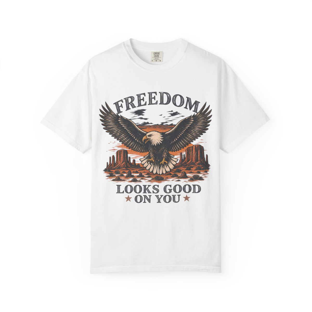 Freedom Looks Good T-Shirt