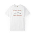 Step Carefully T-Shirt