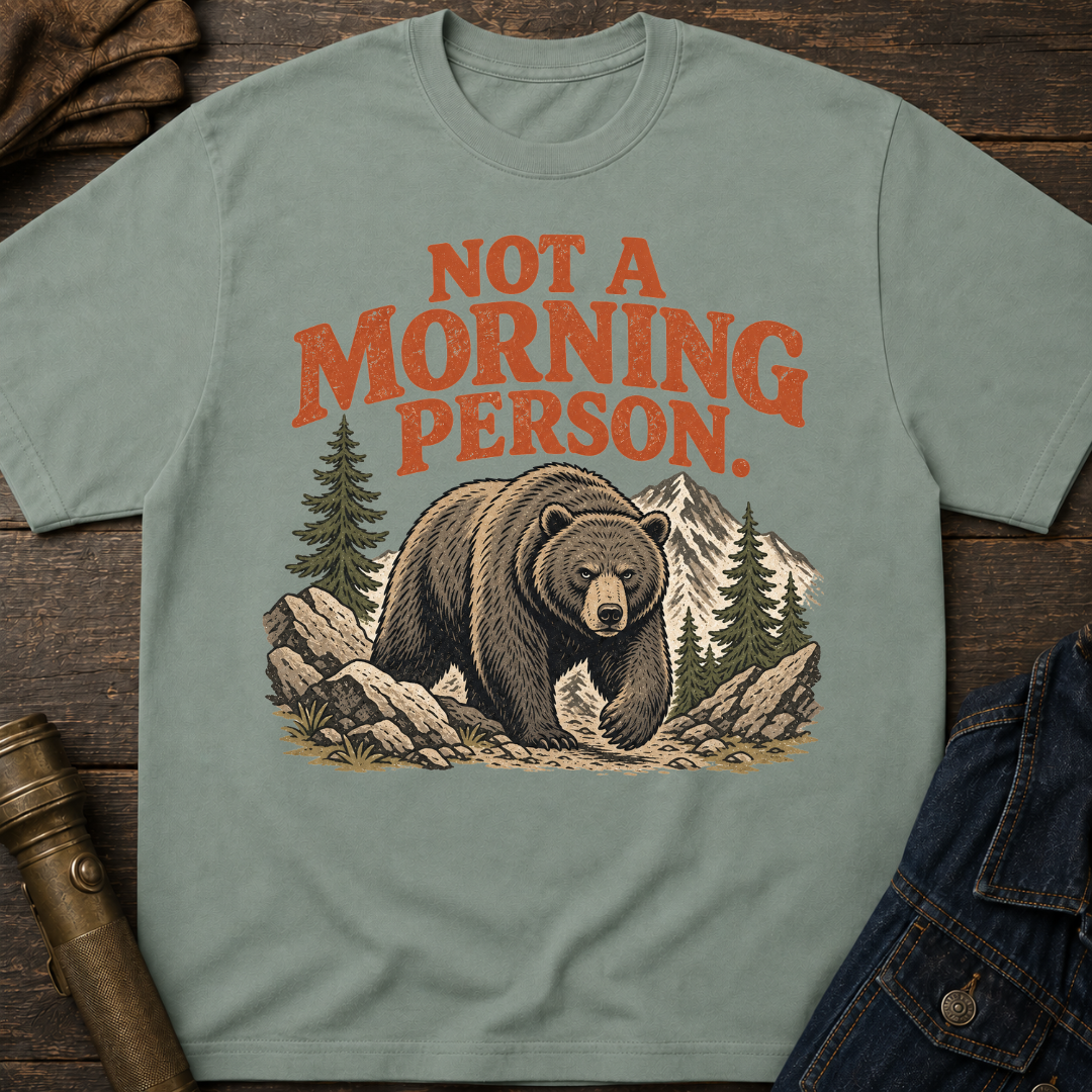 Not A Morning T-Shirt
