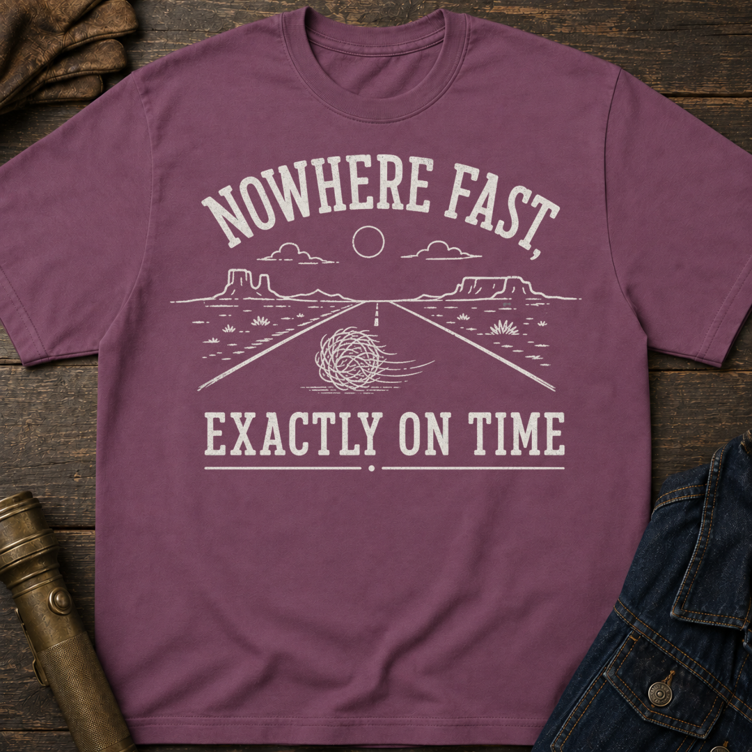 Nowhere Fast T-Shirt