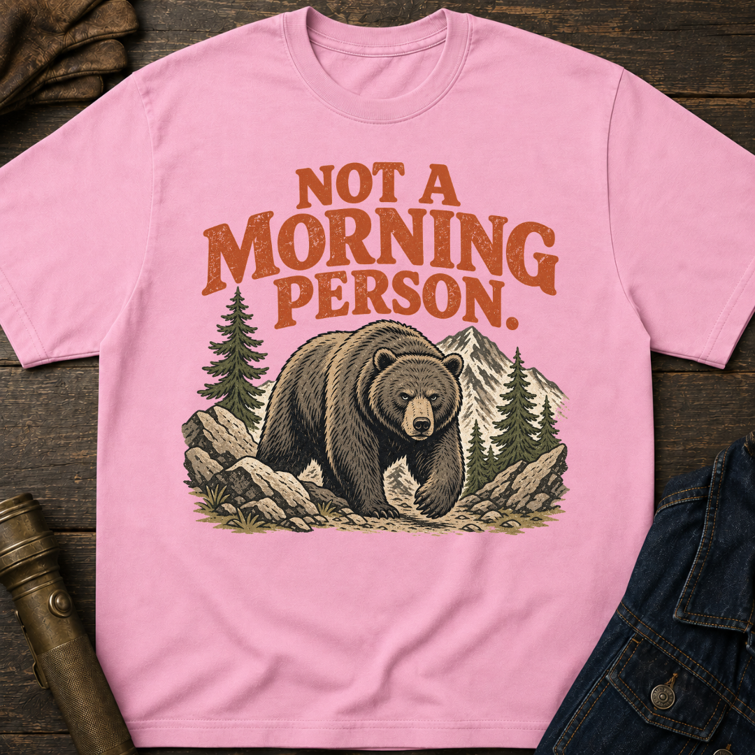 Not A Morning T-Shirt