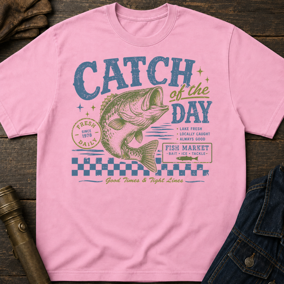 Catch of Day T-Shirt