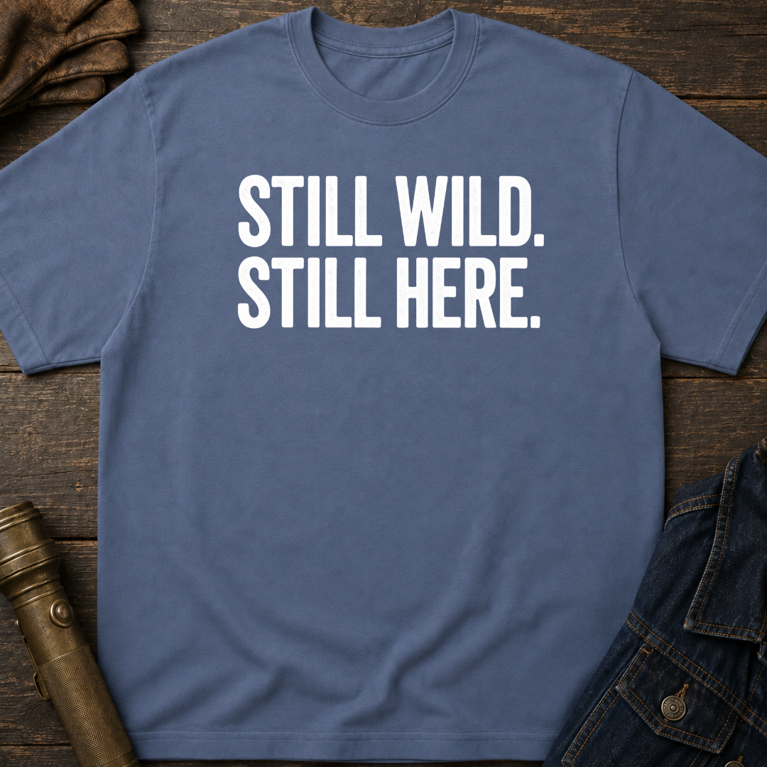 Still Wild T-Shirt