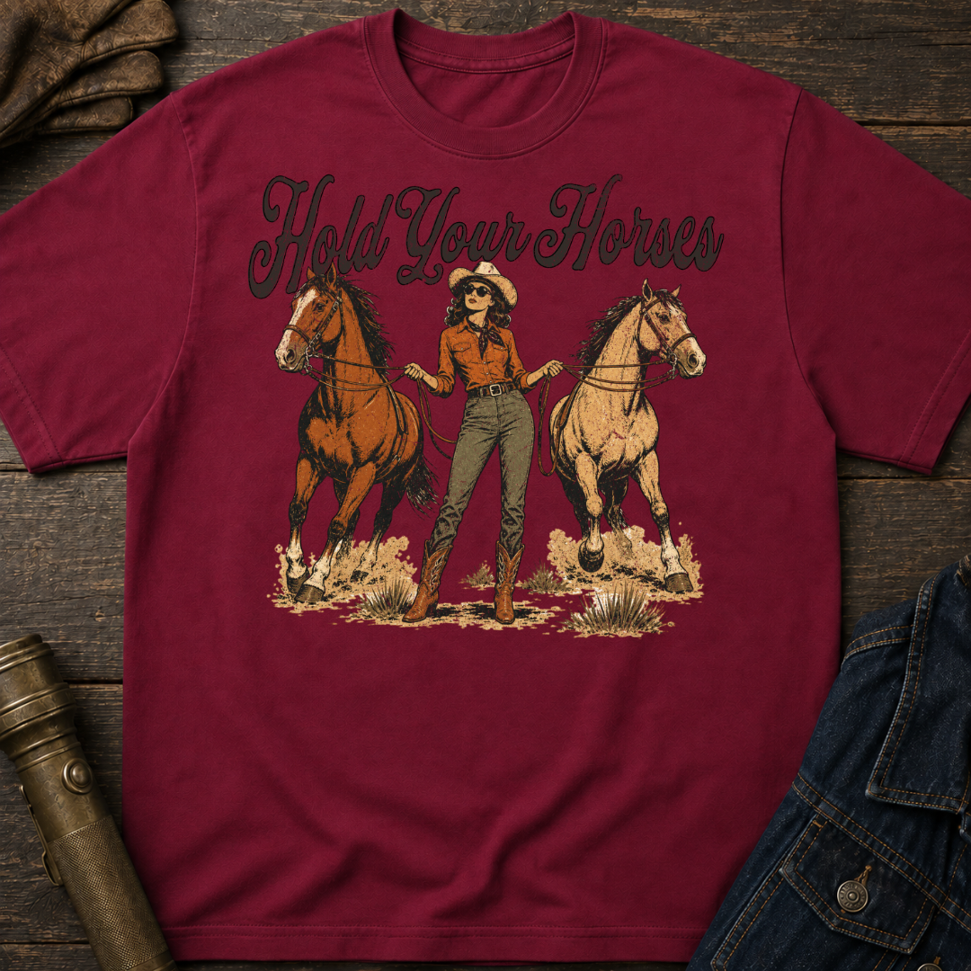 Hold Horses T-Shirt