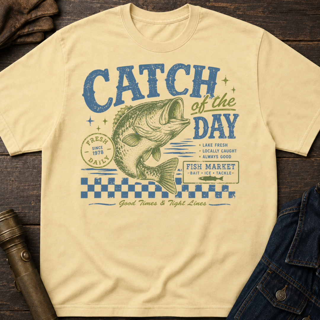 Catch of Day T-Shirt