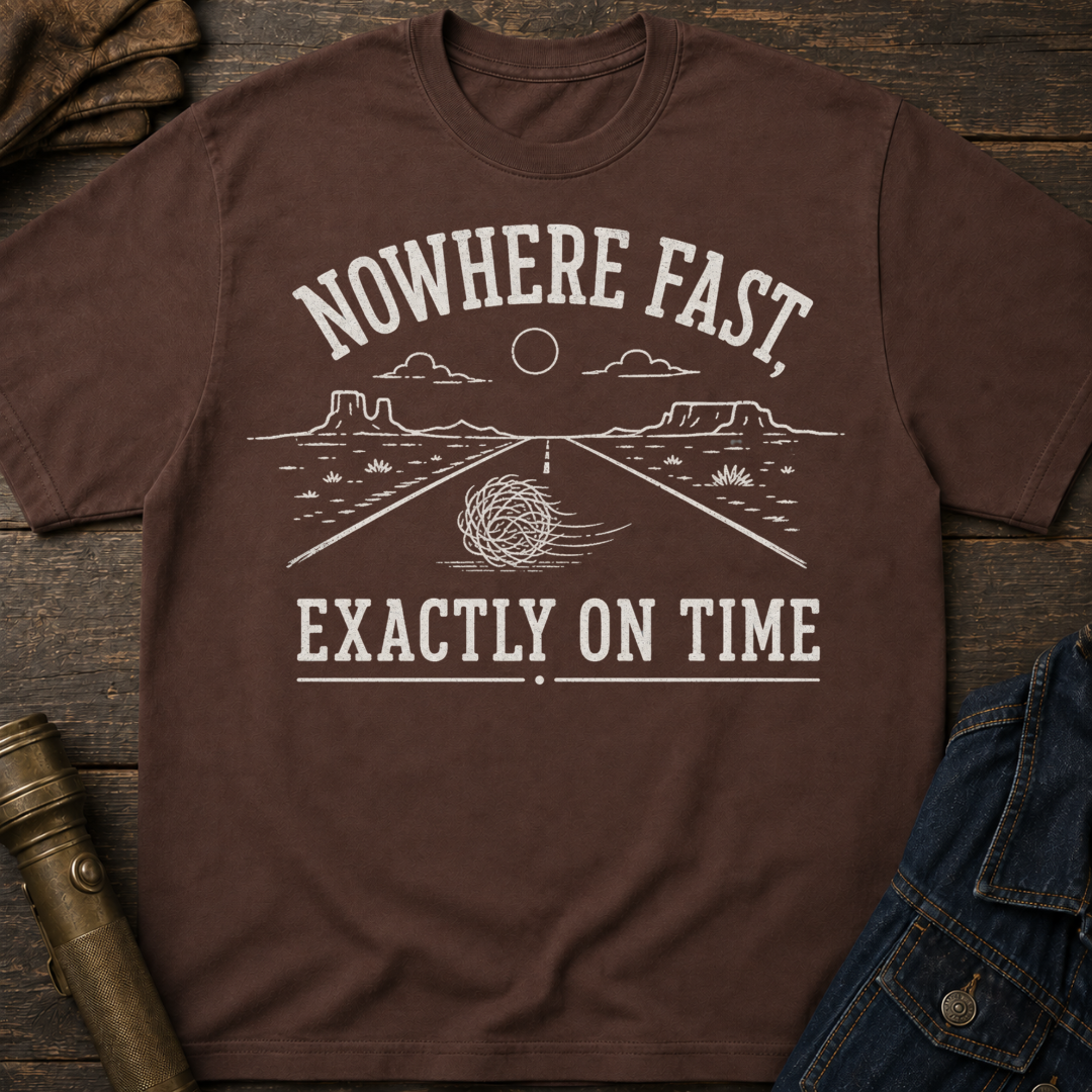 Nowhere Fast T-Shirt