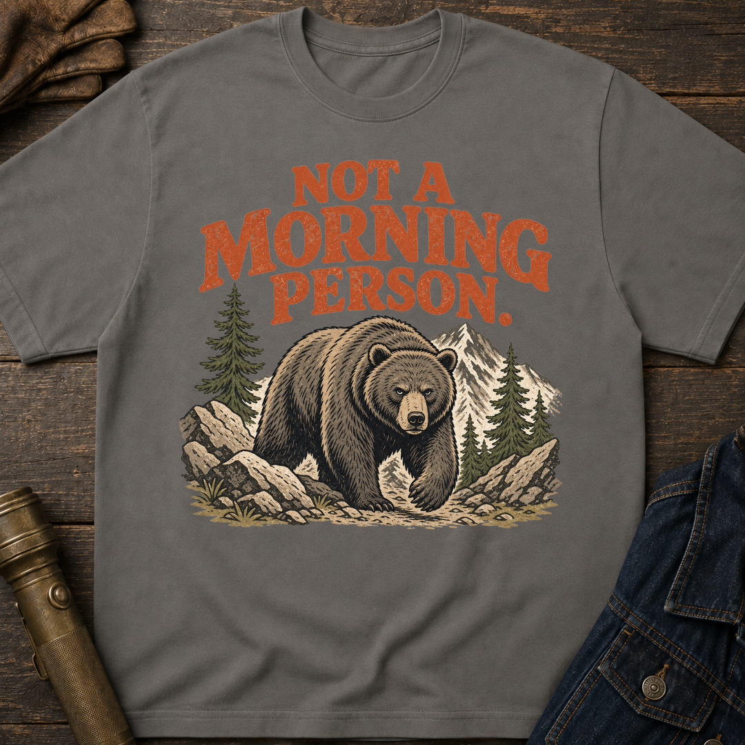 Not A Morning T-Shirt