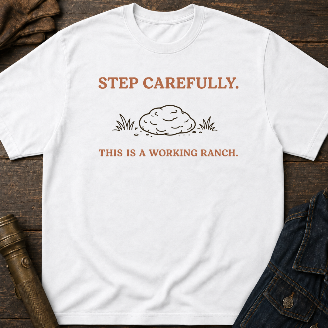 Step Carefully T-Shirt
