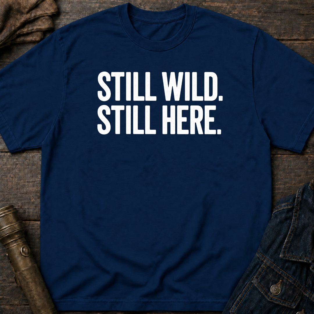 Still Wild T-Shirt